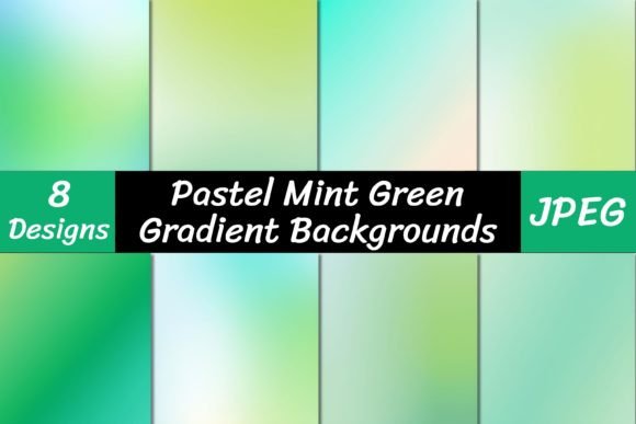 Essential Pastel Mint Green Gradient Backgrounds for Modern Design